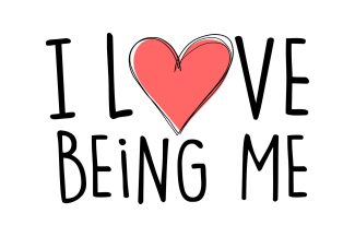 I Love Being Me!